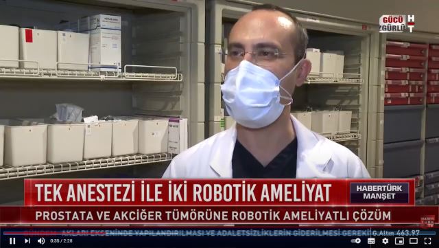 Prostata ve akciğer tümörüne robotik ameliyatlı çözüm. Tek anestezi le iki amliyat.